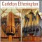 Carleton Etherington plays The Grove & Milton Organs of Tewkesbury Abbey